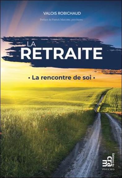 RETRAITE LA RENCONTRE DE SOI