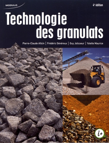 Technologie des granulats. 4e édition