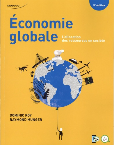Economie globale. L'allocation des ressources en société, 5e édition