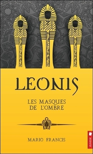 Leonis Tome 4 : Les masques de l'ombre