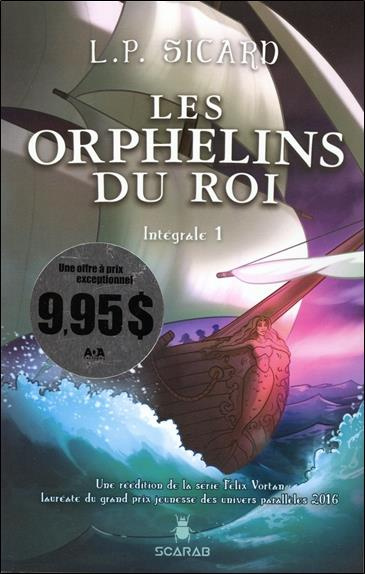 Les orphelins du roi Intégrale 1