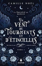 La société de minuit Tome 1 : Un vent de tourments et d'étincelles
