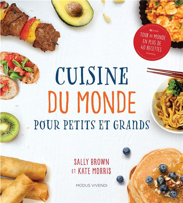 Cuisine du monde pour petits et grands