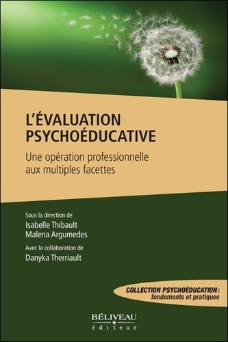 L'évaluation psychoéducative. Une opération professionnelle aux multiples facettes