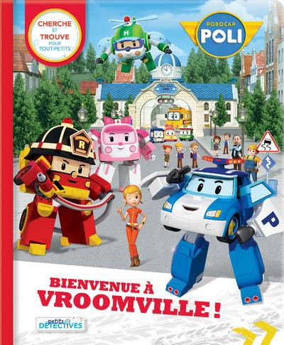 Bienvenue à Vroomville ! Robocar Poli