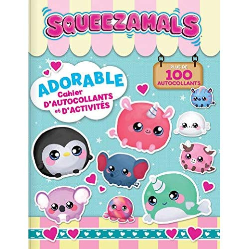 Squeezamals. Avec plus de 100 autocollants