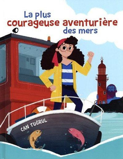 La plus courageuse aventurière des mers
