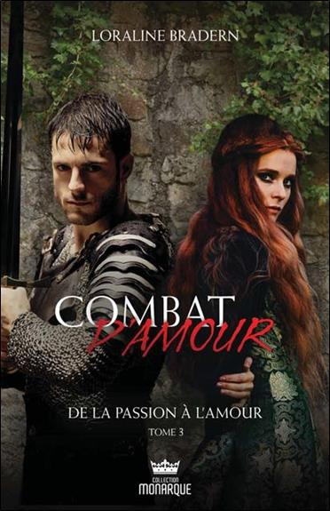 Combat d'amour Tome 3 : De la passion à l'amour