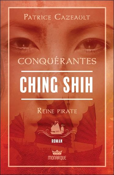 Ching Shih. Reine pirate