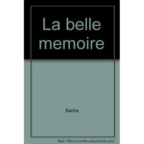 La belle memoire
