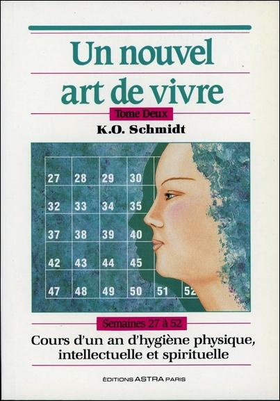 UN NOUVEL ART DE VIVRE T2 - SEMAINE 27 A 52