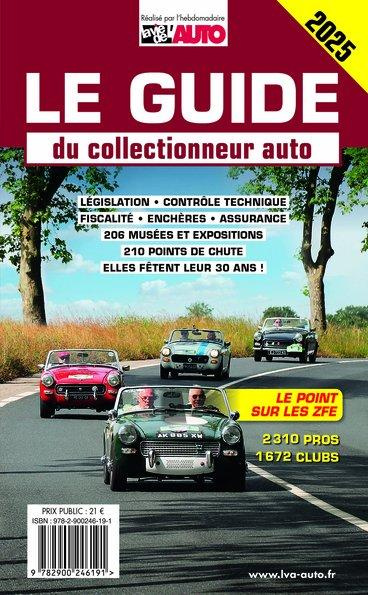 Le guide du collectionneur auto. Edition 2025