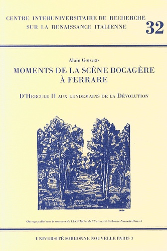 Moments de la scène bocagère à Ferrare. D'Hercule II aux lendemains de la Dévolution