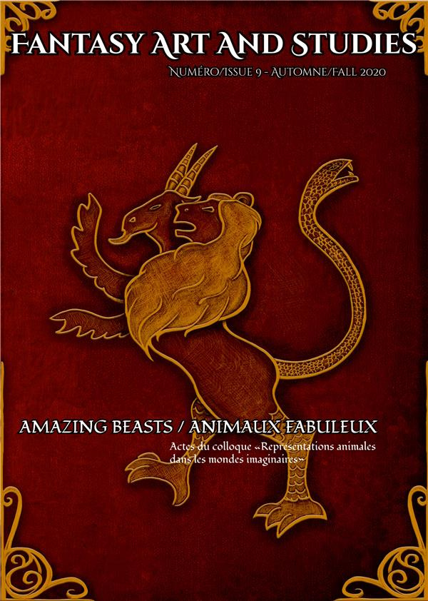 Fantasy Art and Studies 9. Amazing Beasts / Animaux fabuleux