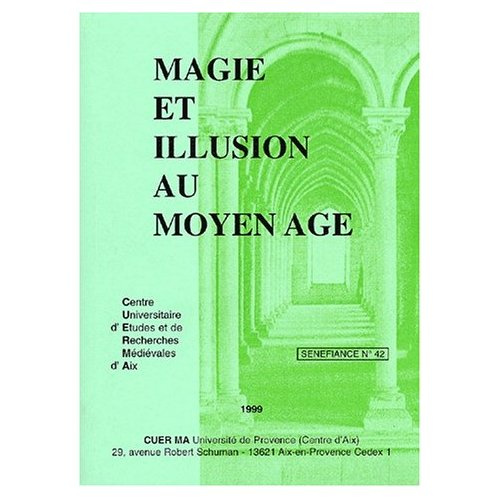Magie et illusion au Moyen Age