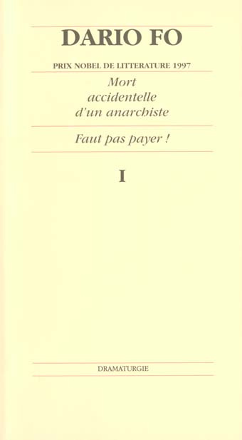 Mort accidentelle d' un anarchiste, Faut pas payer !