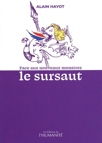 Face au nouveaux monstres le sursaut