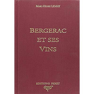Bergerac et ses vins