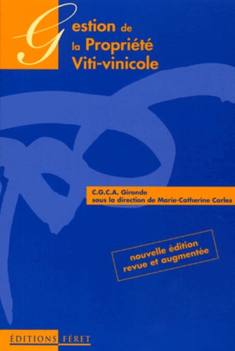 GESTION DE LA PROPRIETE VITI-VINICOLE