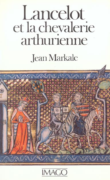 Lancelot et la chevalerie arthurienne