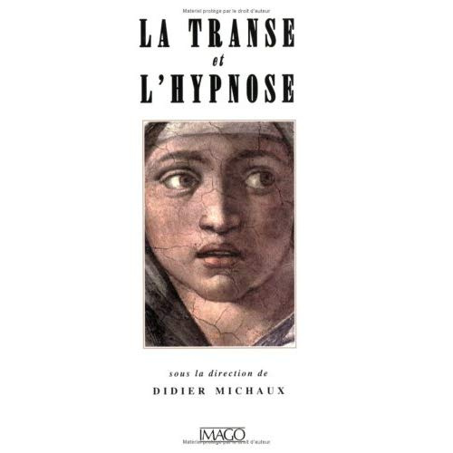 La transe et l'hypnose