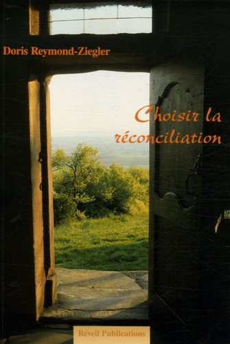Choisir la réconciliation