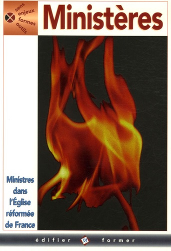 Ministères. Ministre dans l'Eglise réformée de France