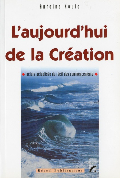 L'aujourd'hui de la création