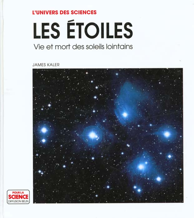 LES ETOILES. Vie et mort des soleils lointains