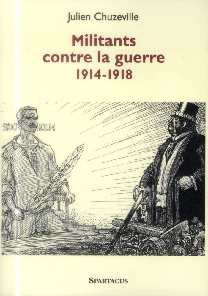 Militants contre la guerre 1914-1918