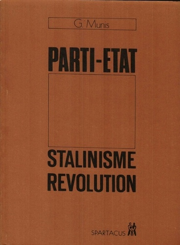 Parti-état, stalinisme, révolution
