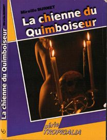 La chienne de Quimboiseur