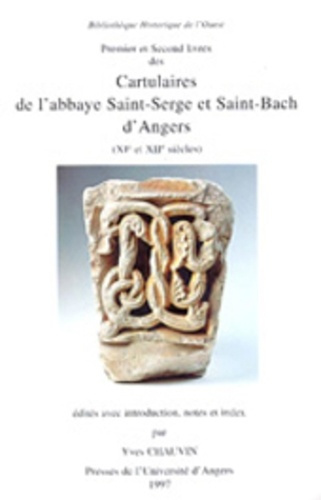 Cartulaires de l'abbaye Saint-Serge et Saint-Bach d'Angers ( XIe et XIIE siècles). 2 volumes
