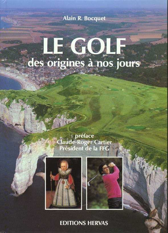 Le Golf des origines à nos jours
