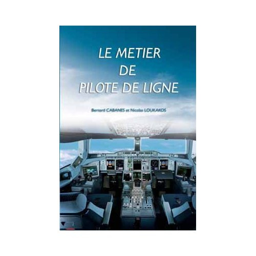 Le métier de pilote de ligne