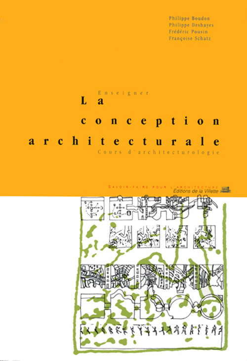Enseigner la conception architecturale. Cours d'architecturologie, 2e édition revue et augmentée