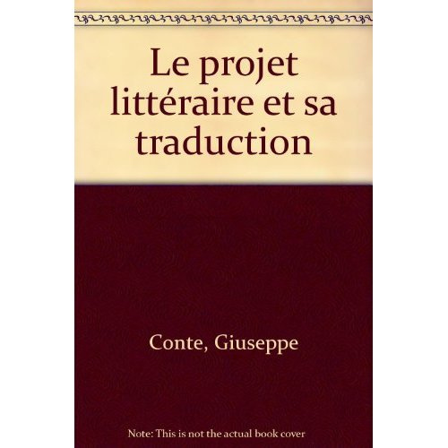 Le projet littéraire et sa traduction