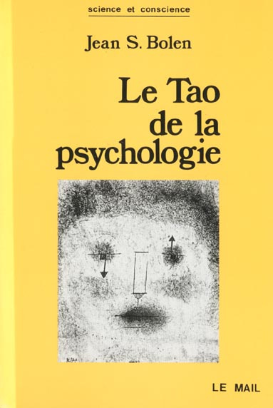 LE TAO DE LA PSYCHOLOGIE - LA SYNCHRONICITE ET LA VOIE DU COEUR
