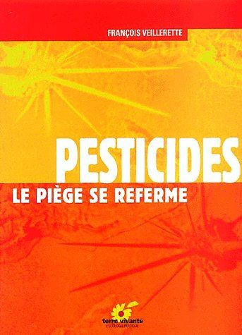 Pesticides. Le piège se referme