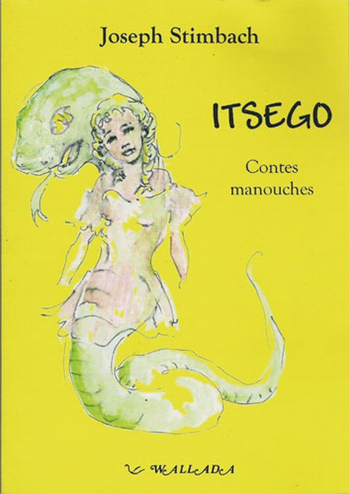 Itsego. Contes manouches
