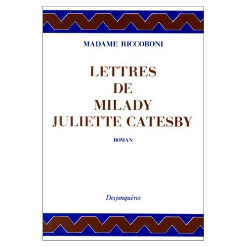 LETTRES DE MILADY JULIETTE CATESBY