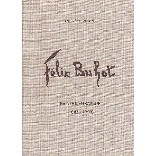 Félix Buhot, peintre, Graveur. 1847-1898