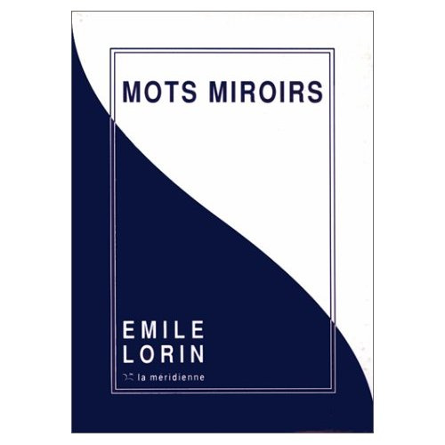Mots miroirs. Ma psychanalyse