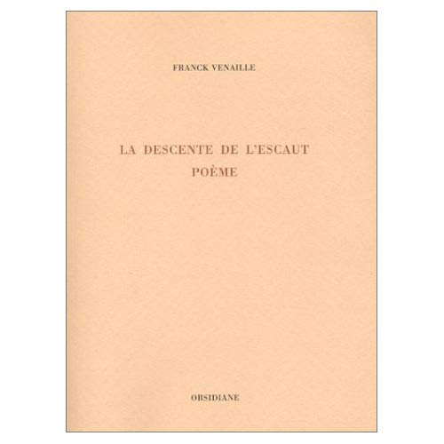 LA DESCENTE DE L'ESCAUT