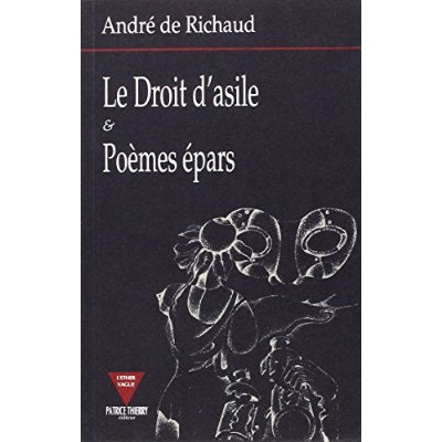 Le droit d'asile. & Poèmes épars