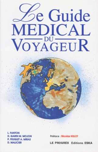 Le Guide médical du voyageur