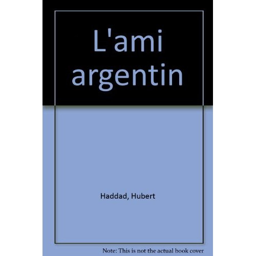 L'ami argentin