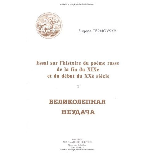 Essai sur l'histoire du poème russe de la fin du XIXe et du début du XXe siècle