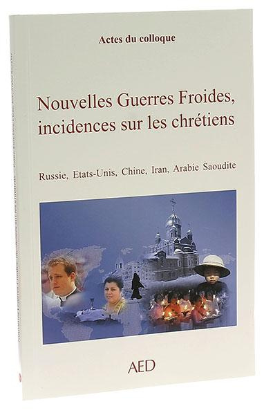 Nouvelles guerres froides, incidences sur les chrétiens