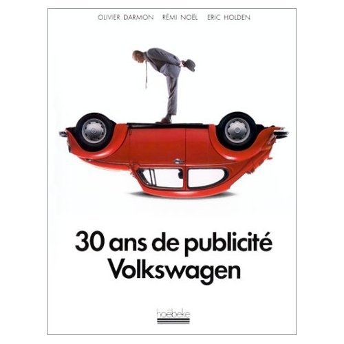 30 ans de publicité Volkswagen